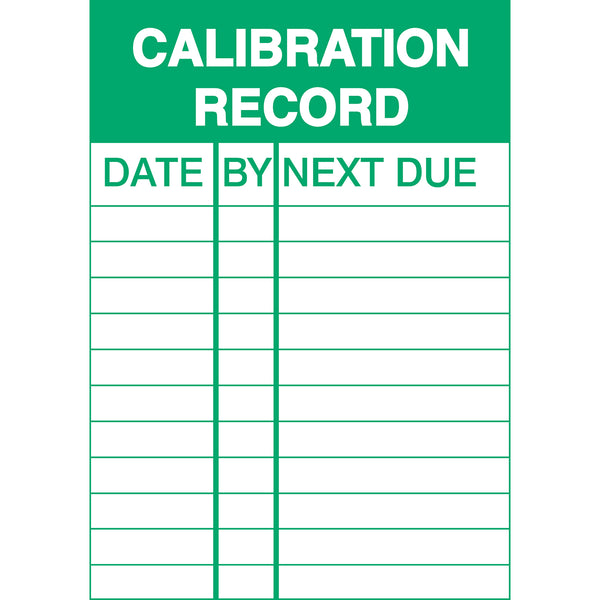 Brady WO-E CALIBRATION REC 100X150MM Inspection Placards - Calibration Record 256906