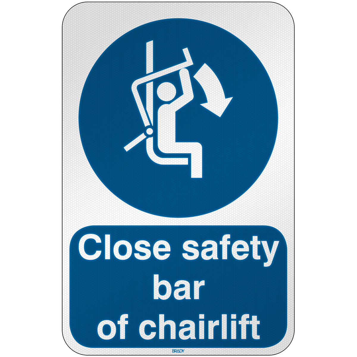 Brady M/M033/En451/Rfl-390X590-1 ISO Safety Sign - Close safety bar of chairlift 303209