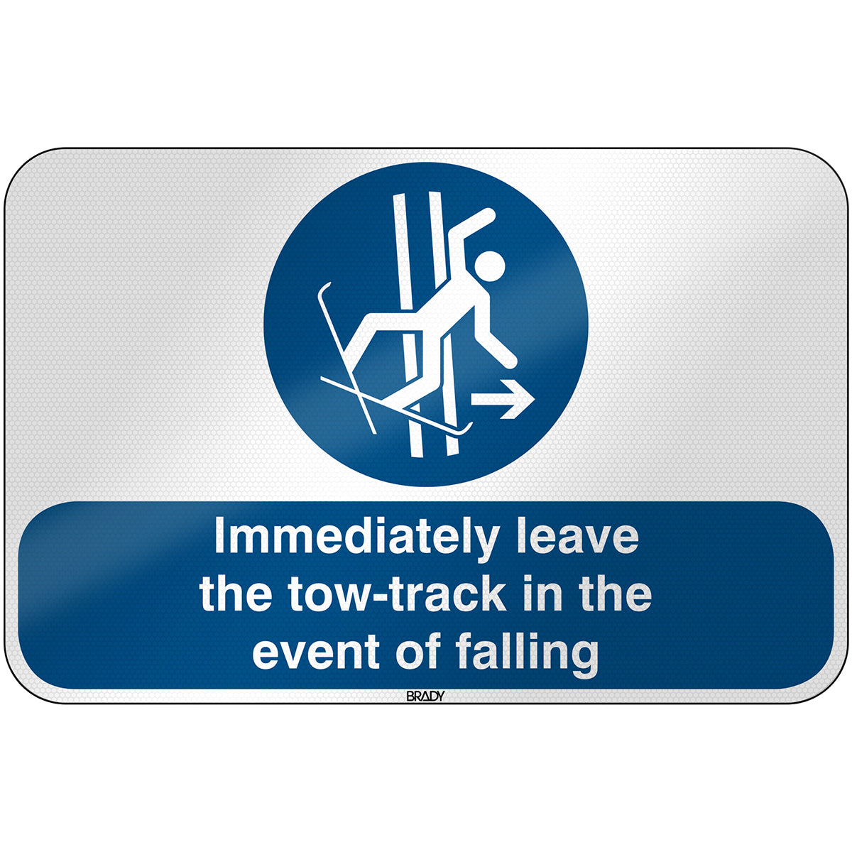 Brady M/M035/EN453/RFL-590X390-1 ISO Safety Sign - Immediately leave the tow-track in the event of falling 303970
