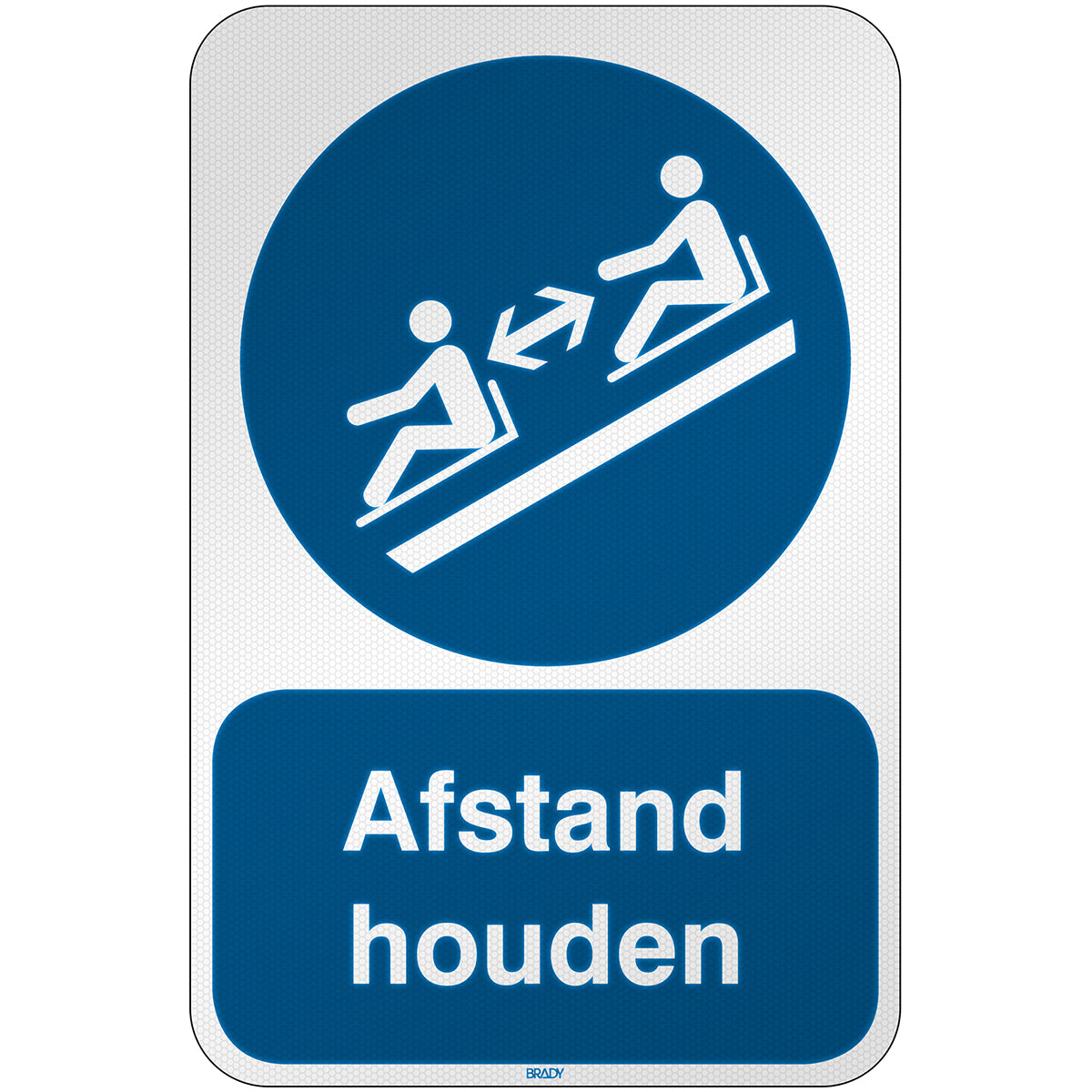 Brady M/M052/Nl466/Rfl-390X590-1 ISO Safety Sign - Keep distances 303307