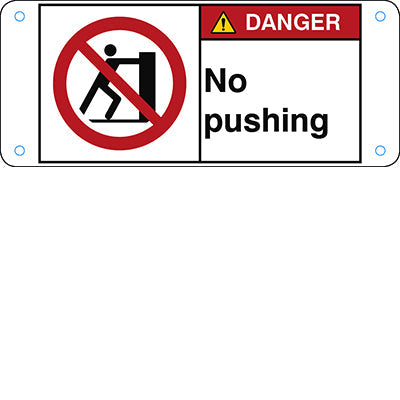 Brady P/P017/En216-Alu05-120X50/1-B ISO Safety Sign - No pushing 302795