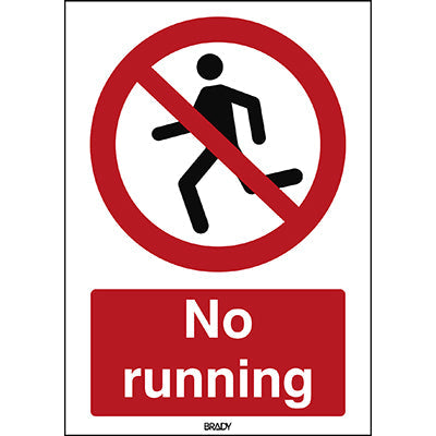 Brady P/P048/En466/Pe-148X210-1 ISO Safety Sign - No running 238975