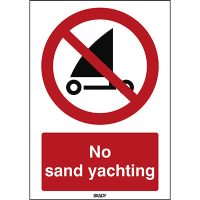 Brady P/P067/En485/Alu-148X210-1 ISO Safety Sign - No sand yachting 300217