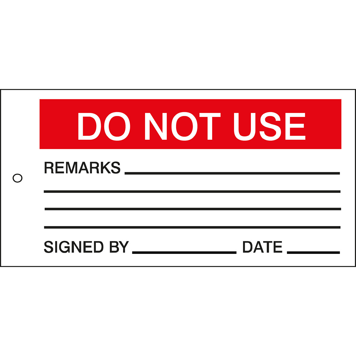 Brady Tag-E-Do Not Use-75X150mm Quality & Material Control Tags - Do not use 256561