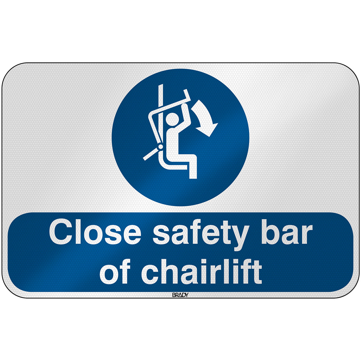 Brady M/M033/EN451/RFL-590X390-1 ISO Safety Sign - Close safety bar of chairlift 303962