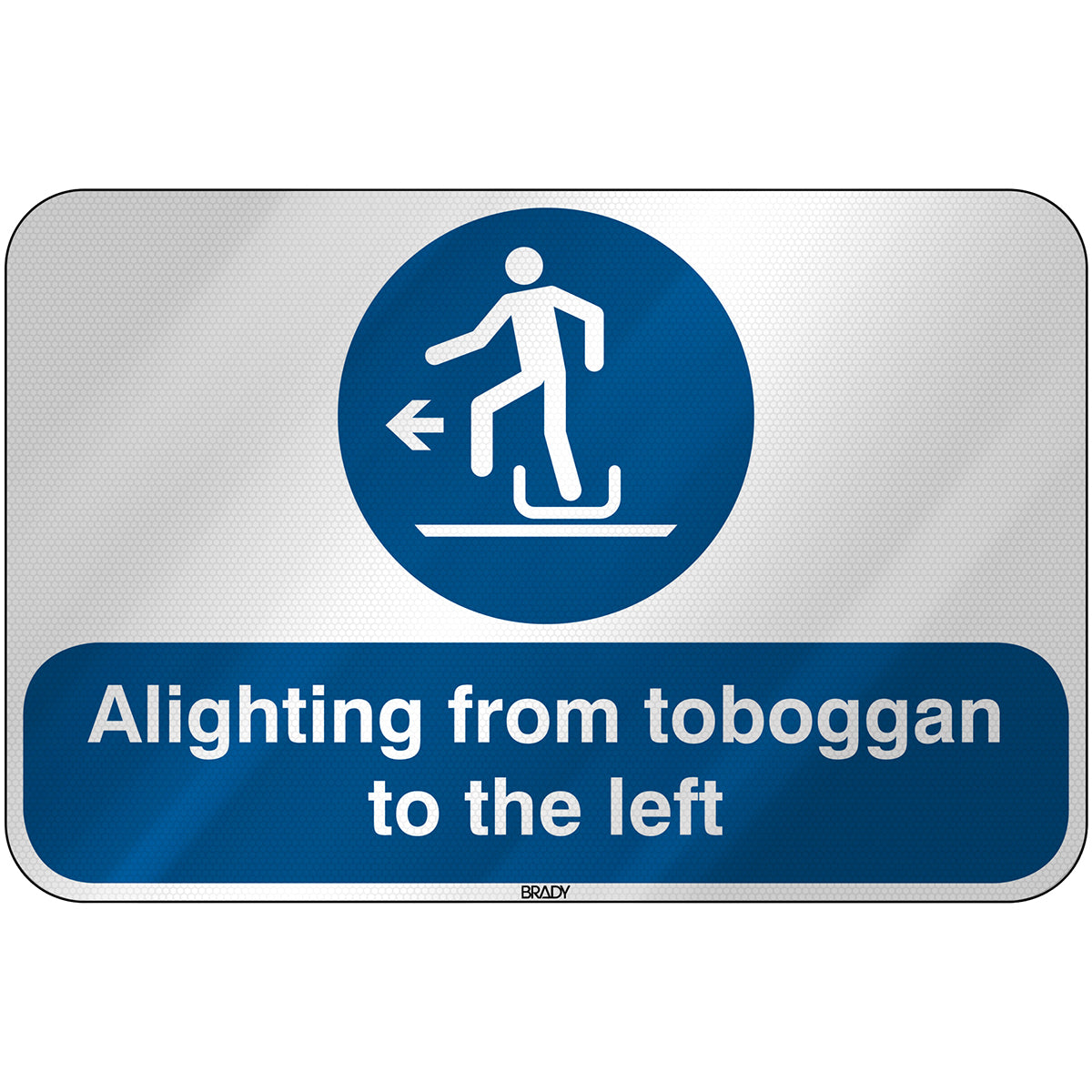 Brady M/M050/EN522/RFL-590X390-1 ISO Safety Sign - Alighting from toboggan to the left 304030