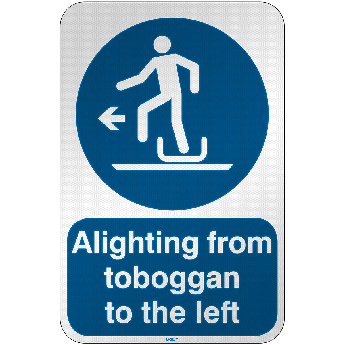 Brady M/M050/En522/Rfl-390X590-1 ISO Safety Sign - Alighting from toboggan to the left 303294