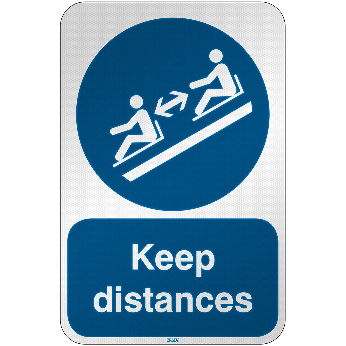Brady M/M052/En524/Rfl-390X590-1 ISO Safety Sign - Keep distances 303304