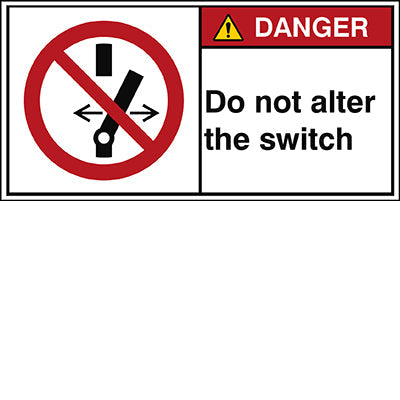 Brady P/P031/En159-Peul-100X50/1-B ISO Safety Sign - Do not alter the switch 302901
