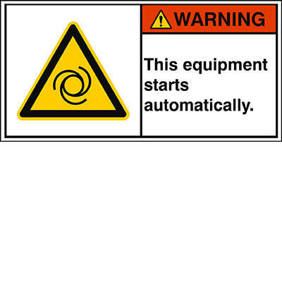 Brady W/W018/En335-Peul-100X50/1-B ISO Safety Sign - This equipment starts automatically. 302925