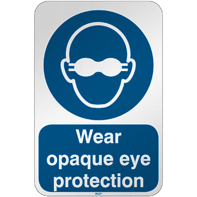 Brady M/M007/En280/Rfl-390X590-1 ISO Safety Sign - Wear opaque eye protection 303079