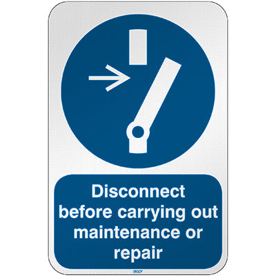 Brady M/M021/En157/Rfl-390X590-1 ISO Safety Sign - Disconnect before carrying out maintenance or repair 303149