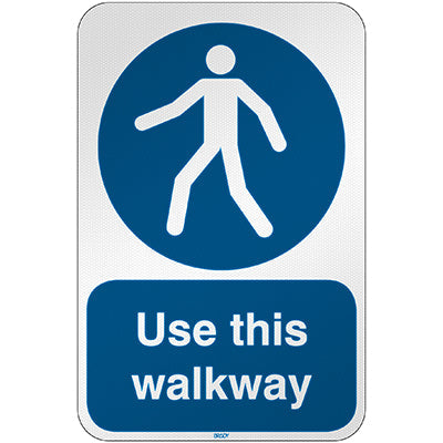 Brady M/M024/En241/Rfl-390X590-1 ISO Safety Sign - Use this walkway 303164