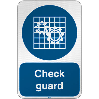 Brady M/M027/En445/Rfl-390X590-1 ISO Safety Sign - Check guard 303179