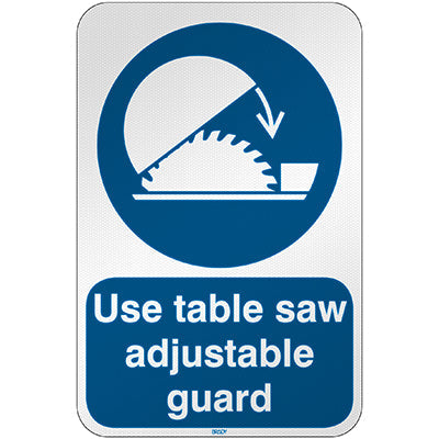 Brady M/M031/En449/Rfl-390X590-1 ISO Safety Sign - Use table saw adjustable guard 303199