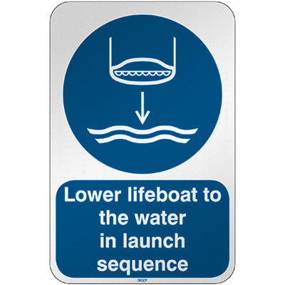 Brady M/M039/En457/Rfl-390X590-1 ISO Safety Sign - Lower lifeboat to the water in launch sequence 303239