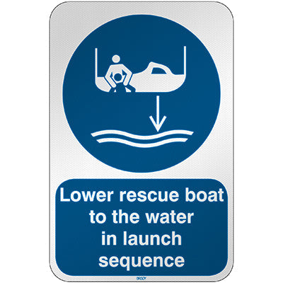 Brady M/M041/En459/Rfl-390X590-1 ISO Safety Sign - Lower rescue boat to the water in launch sequence 303249