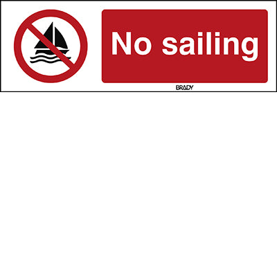 Brady P/P053/En471/Pp-297X105-1 ISO Safety Sign - No sailing 239509