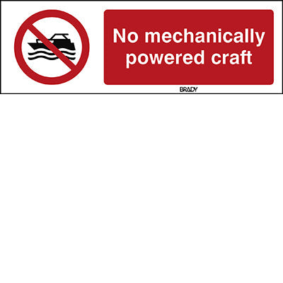 Brady P/P056/En474/Pp-600X200-1 ISO Safety Sign - No mechanically powered craft 239813