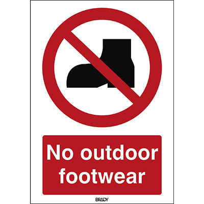 Brady P/P060/En478/Alu-148X210-1 ISO Safety Sign - No outdoor footwear 240828