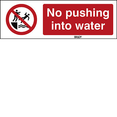 Brady P/P062/En480/Pp-450X150-1 ISO Safety Sign - No pushing into water 241020