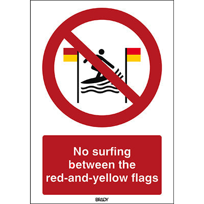 Brady P/P064/En482/Pe-210X297-1 ISO Safety Sign - No surfing between the red-and-yellow flags 241271