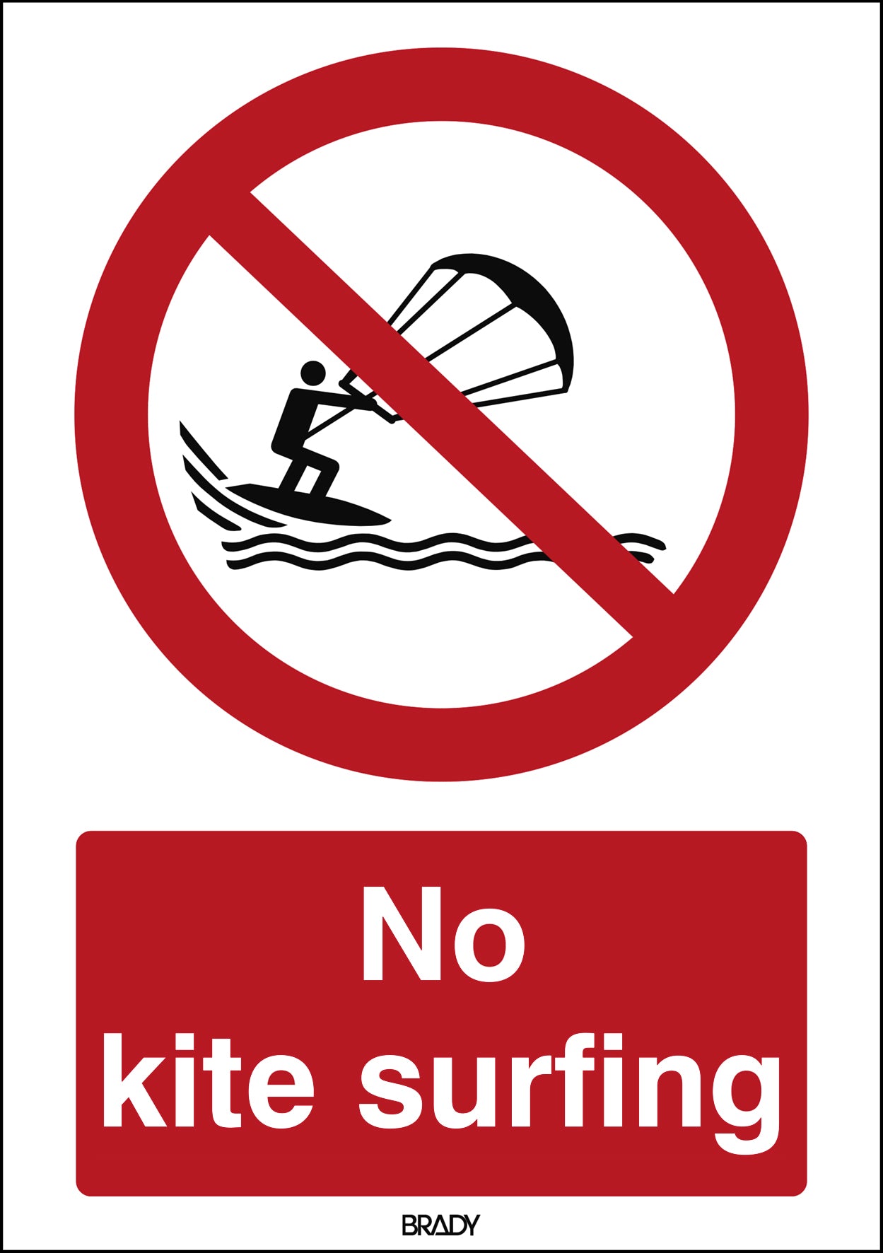 Brady P/P065/En483/Pe-148X210-1 ISO Safety Sign - No kite surfing 241508