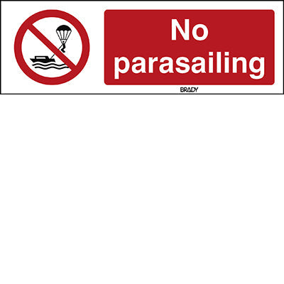 Brady P/P066/En484/Alu-450X150-1 ISO Safety Sign - No parasailing 300116