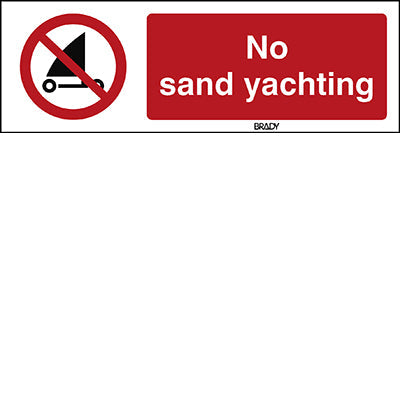 Brady P/P067/En485/Alu-450X150-1 ISO Safety Sign - No sand yachting 300216