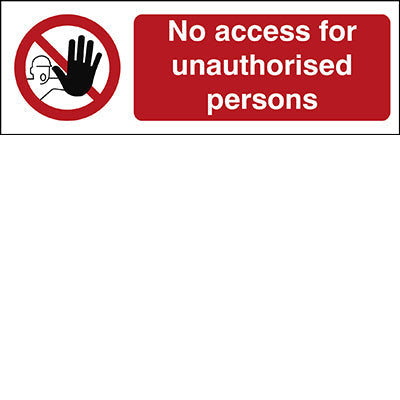 Brady P/Pic209/En205-Pp-450X150mm/1-B Safety Sign - No access for unauthorized persons 195922