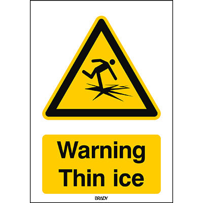 Brady W/W043/En486/Pp-148X210-1 ISO Safety Sign - Warning Thin ice 300405