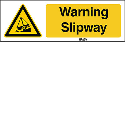 Brady W/W044/En487/Pe-150X50-1 ISO Safety Sign - Warning Slipway 300485