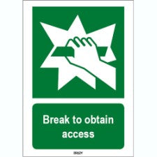 Brady Sten E008-210X297-Al-Crd/1 ISO 7010 Sign - Break to obtain access 815158