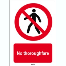 Brady Sten P004-148X210-Pe-Crd/1 ISO 7010 Sign - No thoroughfare 822349