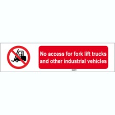 Brady Sten P006-297X74-Pe-Crd/1 ISO 7010 Sign - No access for fork lift trucks and other industrial vehicles 822651