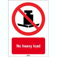 Brady Sten P012-148X210-Pe-Crd/1 ISO 7010 Sign - No heavy load 823392