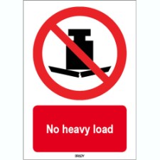 Brady Sten P012-297X420-Pe-Crd/1 ISO 7010 Sign - No heavy load 823394