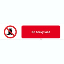 Brady Sten P012-297X74-Pe-Crd/1 ISO 7010 Sign - No heavy load 823396