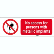 Brady Sten P014-600X200-Pp-Crd/1 ISO 7010 Sign - No access for persons with metallic implants 823705