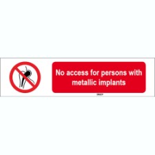 Brady Sten P014-297X74-Pp-Crd/1 ISO 7010 Sign - No access for persons with metallic implants 823702