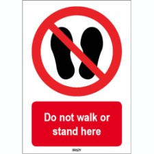 Brady Sten P024-210X297-Pe-Crd/1 ISO 7010 Sign - Do not walk or stand here 825032
