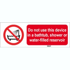 Brady Sten P026-297X105-Pe-Crd/1 ISO 7010 Sign - Do not use this device in a bathtub, shower or water-filled reservoir 825334