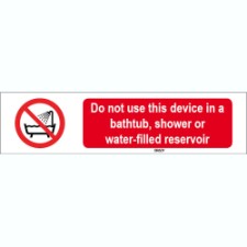 Brady Sten P026-297X74-Pe-Crd/1 ISO 7010 Sign - Do not use this device in a bathtub, shower or water-filled reservoir 825333