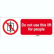 Brady Sten P027-150X50-Pp-Crd/1 ISO 7010 Sign - Do not use this lift for people 825489