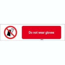 Brady Sten P028-297X74-Pe-Crd/1 ISO 7010 Sign - Do not wear gloves 825631