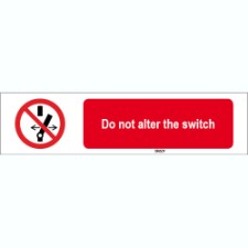 Brady Sten P031-297X74-Pe-Crd/1 ISO Safety Sign - Do not alter the state of the switch 826078