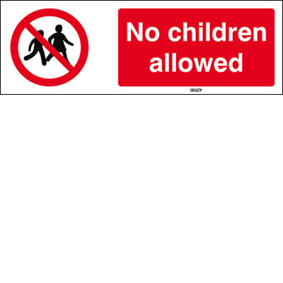 Brady P/P036/En409/Tw-297X105-1 ISO Safety Sign - No children allowed 235383