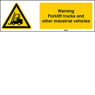 Brady Sten W014-150X50-Pp-Crd/1 ISO 7010 Sign - Warning; Fork lift trucks and other industrial vehicles 828456