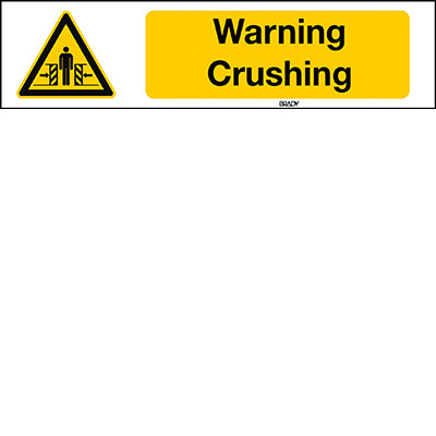 Brady Sten W019-297X74-Pe-Crd/1 ISO 7010 Sign - Warning; Crushing 829189